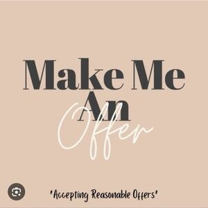 All reasonable offers considered!!